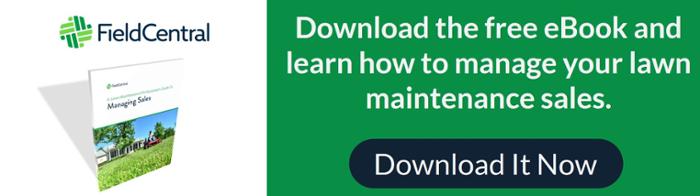 A Lawn Maintenance Proffesionals Guide to Managing Lawn Maintenance Sales
