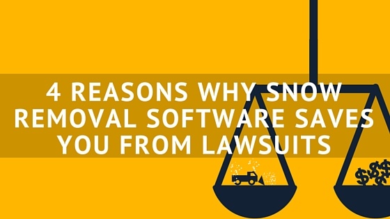 4_Reasons_Why_Snow_Removal_Software_Saves_You_From_Lawsuits_1.jpg