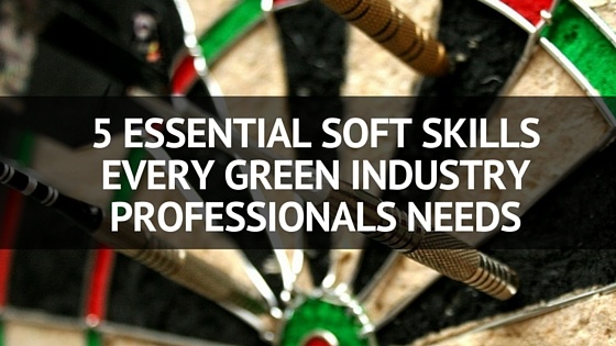 5_Essential_Soft_Skills_Every_Green_Industry_Professionals_Needs.jpg
