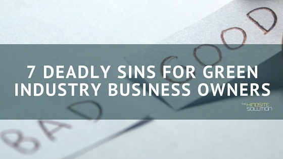7_Deadly_Sins_for_Green_Industry_Business_Owners.jpg