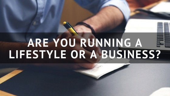 Are_You_Running_A_Lifestyle_Or_A_Business-.jpg