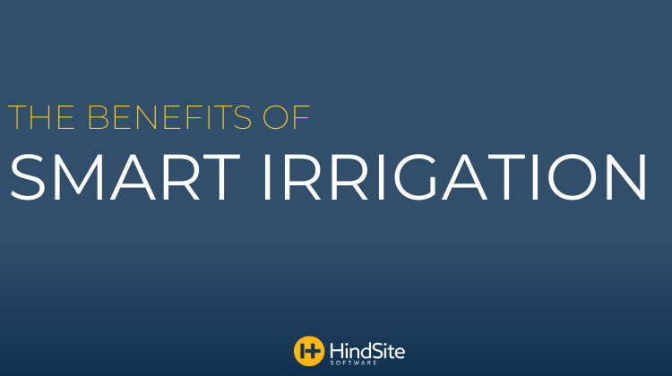 Benefits of Smart Irrigation