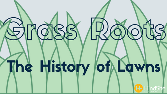 [INFOGRAPHIC] Grass Roots- The History of Lawns.png