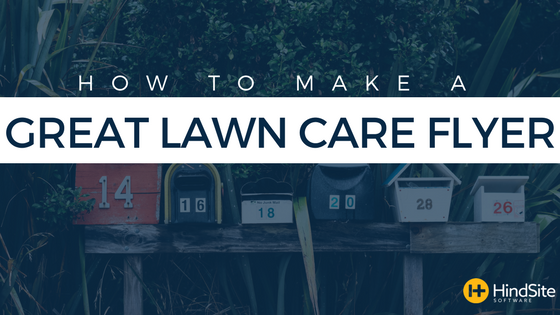 how to make a great lawn care flyer