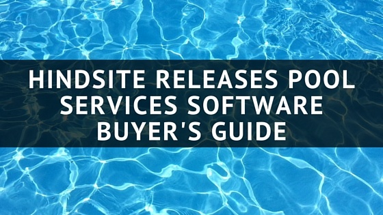 HindSite_Releases_Pool_Services_Software_Buyers_Guide.jpg