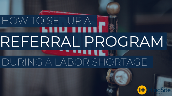 How to set up a referral program during a labor shortage