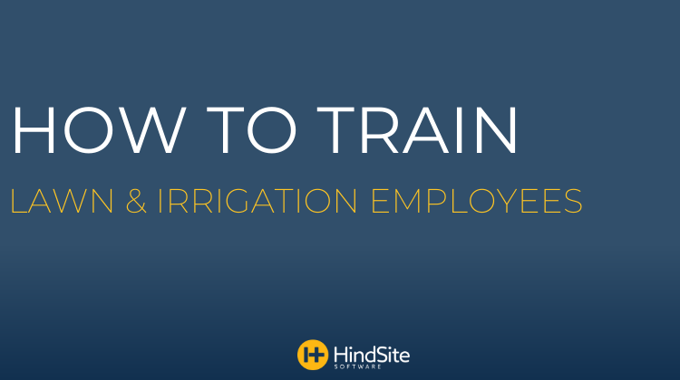 How to train lawn and irrigation employees