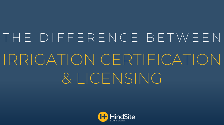 The Difference Between Irrigation Certification and Licensing