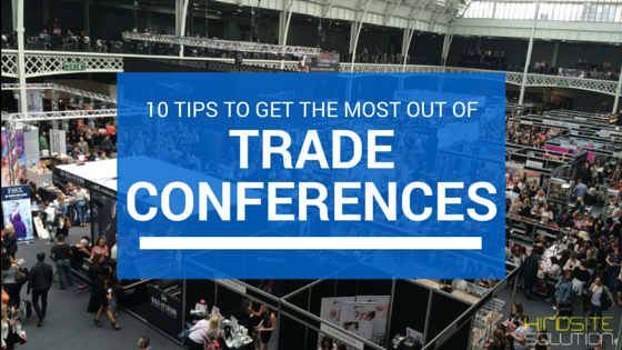 10-tips-to-get-the-most-out-of-trade-conferences