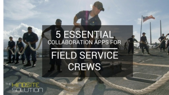 5-essential-apps-for-field-service-crews